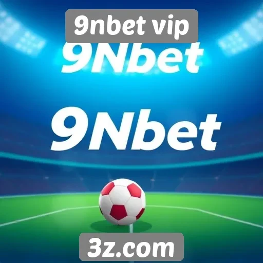 Vantagens e desvantagens do 9nbet vip